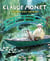Claude Monet: Capturing Light and Nature
