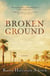 Broken Ground - A Novel