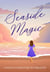 Seaside Magic - Seaside Magic, #1