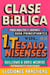 Clase Bíblica para Adultos y Jóvenes: Guía Principiantes — 1 Tesalonisenses - Clase Bíblica Dominical Para Jóvenes y Adultos, #52