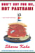Don't Cry For Me, Hot Pastrami - A Ruby, the Rabbi's Wife Mystery