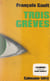 Trois grèves