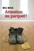 Attention au parquet!