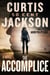 The Accomplice - A Novel