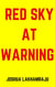 Red Sky At Warning