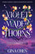 Violet Made of Thorns - The darkly enchanting New York Times bestselling fantasy debut