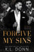 Forgive My Sins - The Odessa Organization, #4