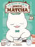 Les petits en-cas de Monsieur Matcha T01