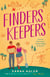 Finders Keepers - the sexy and sweet second-chance, friends-to-lovers romance