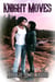Knight Moves - When We Were Young, #3