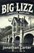 Big Lizz - Legends in the Dark, #20