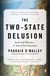 The Two-State Delusion - Israel and Palestine--A Tale of Two Narratives