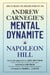Andrew Carnegie's Mental Dynamite - How to Unlock the Awesome Power of You