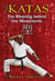 The Katas - The Meaning behind the Movements