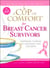 A Cup of Comfort for Breast Cancer Survivors - Inspiring stories of courage and triumph
