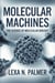 Molecular Machines: The Science of Molecular Biology