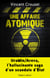 Une affaire atomique - UraMin/Areva, l'hallucinante saga d'un scandale d'État