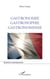 Gastronomie Gastrosophie Gastronomisme