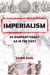 Imperialism, As Rampant Today as in the Past