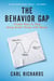 The Behavior Gap - Simple Ways to Stop Doing Dumb Things with Money