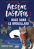 Arsène Lagriffe - tome 6 Nage dans le brouillard