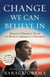 Change We Can Believe In - Barack Obama's Plan to Renew America's Promise