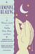In the House of the Moon - Reclaiming the Feminine Spirit Healing