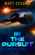 In the Pursuit: Kyda Tren Space Opera - Kyda Tren Space Opera, #1