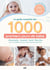 Le guide essentiel des 1000 premiers jours de bébé