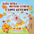 Saya Suka Musim Luruh I Love Autumn - Malay English Bilingual Collection
