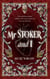 Mr Stoker and I