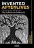 Invented Afterlives: The bullshit we believe in