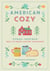 American Cozy - Hygge-Inspired Ways to Create Comfort & Happiness