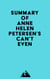 Summary of Anne Helen Petersen's Can't Even