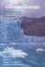 Climate Change, second edition - What It Means for Us, Our Children, and Our Grandchildren