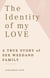 The Identity of my Love - The Pride of Southern Youth, #2