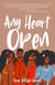 Any Heart Open - The Violet Brown Series, #3
