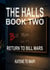 The Halls: Book Two - The Halls, #2
