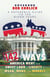 142 Ways America Went from Sweet Land of Liberty to Weak, Woke, and Wobbly: A Reference Guide to the Biden Years