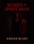 Echoes of Spirit  Week - The Wicked Chronicles, #1