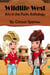 Wildlife West Arts in the Parks Anthology