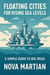 Floating Cities for Rising Sea Levels: A Simple Guide to Big Ideas