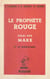Le prophète rouge - Essai sur Marx et le marxisme