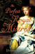 The Perfect Royal Mistress - A Novel