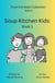Soup Kitchen Kids - Book 1, #1