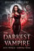 The Darkest Vampire - Rite World: Vampire Wars, #1