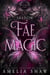 Shadow Fae Magic - Wicked Fae, #2