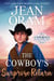 The Cowboy's Surprise Return - The Cowboys of Sweetheart Creek, Texas, #5