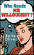 Who Needs Mr Willoughby?