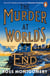The Murder at World’s End - The gripping new cosy crime mystery and BBC Radio 2 Book Club Pick from the bestselling author